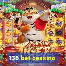 136 bet cassino